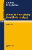 Séminaire Pierre Lelong - Henri Skoda (Analyse) Années 1980/81. (eBook, PDF)