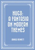 Hugo: A Fantasia on Modern Themes (eBook, ePUB)