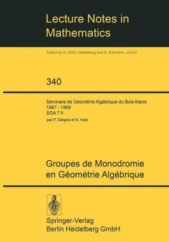 Groupes de Monodromie en Géométrie Algébrique (eBook, PDF)