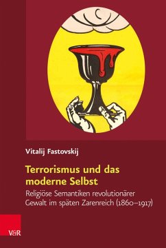 Terrorismus und das moderne Selbst (eBook, PDF) - Fastovskij, Vitalij