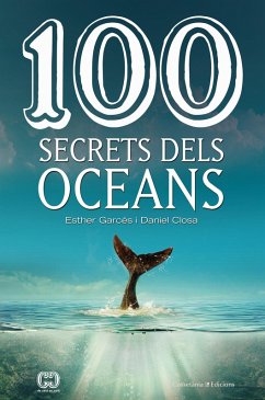 100 secrets dels oceans (eBook, ePUB) - Closa, Daniel; Garcés, Esther