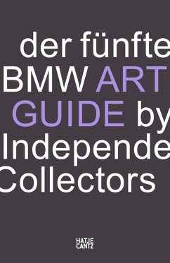 Der fünfte BMW Art Guide by Independent Collectors (eBook, ePUB)