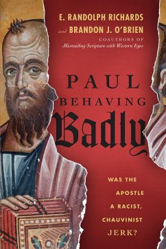 Paul Behaving Badly (eBook, ePUB) - Richards, E. Randolph; O'Brien, Brandon J.