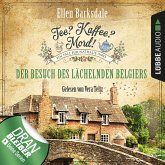 Der Besuch des lächelnden Belgiers / Tee? Kaffee? Mord! Bd.4 (MP3-Download)