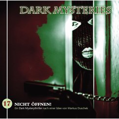 Dark Mysteries, Folge 17: Nicht öffnen! (MP3-Download) - Duschek, Markus