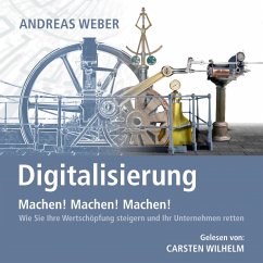 Digitalisierung - Machen! Machen! Machen! (MP3-Download) - Weber, Andreas