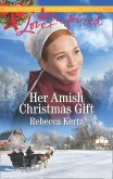 Her Amish Christmas Gift (Women of Lancaster County, Book 4) (Mills & Boon Love Inspired) (eBook, ePUB)
