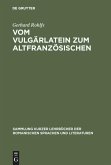 Vom Vulgärlatein zum Altfranzösischen (eBook, PDF)