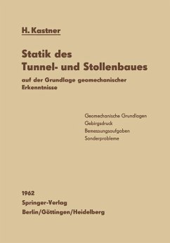 Statik des Tunnel- und Stollenbaues auf der Grundlagen geomechanischer Erkenntnisse (eBook, PDF) - Kastner, H.