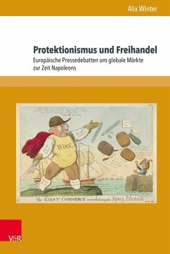 Protektionismus und Freihandel (eBook, PDF) - Winter, Alix