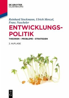 Entwicklungspolitik (eBook, ePUB) - Stockmann, Reinhard; Menzel, Ulrich; Nuscheler, Franz