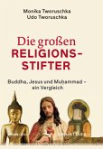 Die großen Religionsstifter, m. 1 Buch, m. 1 E-Book