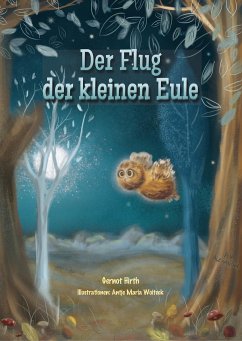 Der Flug der kleinen Eule - Hirth, Gernot