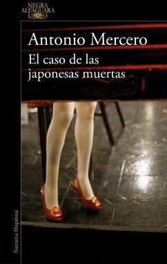 El Caso de Las Japonesas Muertas / The Case of the Murdered Japanese Tourists - Mercero, Antonio