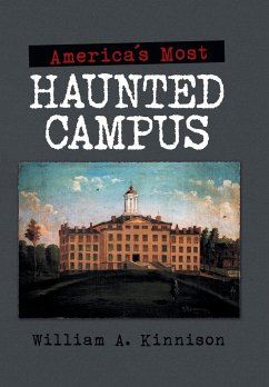 America'S Most Haunted Campus - Kinnison, William