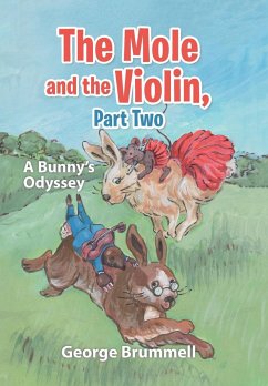 The Mole and the Violin, Part Two - Brummell, George