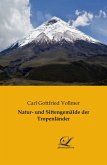 Natur- und Sittengemälde der Tropenländer