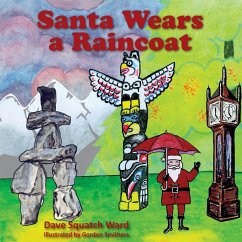 Santa Wears a Raincoat - Ward, Dave Squatch