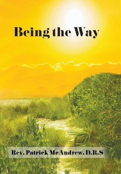 Being the Way - McAndrew, D. R. S Rev. Patrick