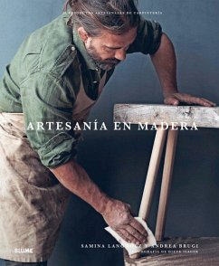 Artesanía en madera : 20 proyectos artesanales de carpintería - Langholz, Samina; Brugi, Andrea Artesanía en madera : 20 proyectos artesanales de carpintería - Langholz, Samina; Brugi, Andrea