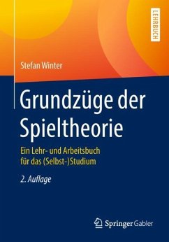 Grundzüge der Spieltheorie - Winter, Stefan