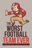 The Worst Football Team Ever