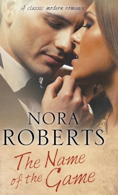 The Name of the Game - Roberts, Nora