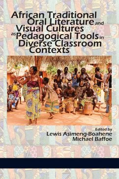 African Traditional Oral Literature and Visual Cultures as Pedagogical Tools in Diverse Classroom Contexts