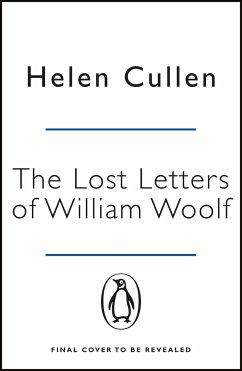 The Lost Letters of William Woolf - Cullen, Helen