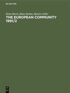 The European Community 1991/2 - Morris, Brian;Boehm, Klaus;Geller, Maurice