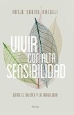 Vivir con alta sensibilidad (eBook, ePUB)