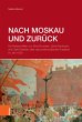 Nach Moskau und zurück (eBook, PDF) - Bild 1