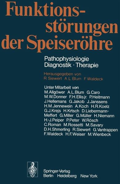 Funktionsstörungen der Speiseröhre (eBook, PDF) Funktionsstörungen der Speiseröhre (eBook, PDF)
