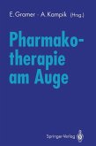 Pharmakotherapie am Auge (eBook, PDF)