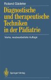 Diagnostische und therapeutische Techniken in der Pädiatrie (eBook, PDF)