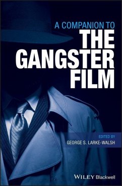 A Companion to the Gangster Film (eBook, PDF)