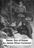 Baree, Son of Kazan (eBook, ePUB)