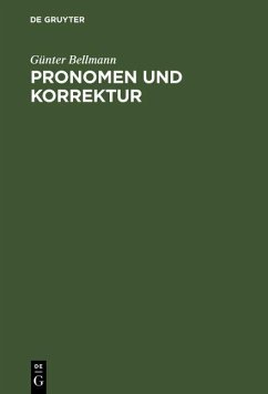 Pronomen und Korrektur (eBook, PDF) - Bellmann, Günter