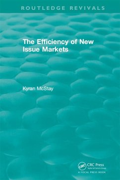 Routledge Revivals: The Efficiency of New Issue Markets (1992) (eBook, PDF) - McStay, Kyran