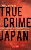 True Crime Japan (eBook, ePUB)