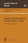 Frontiers of Particle Beams: Factories with e+ e- Rings (eBook, PDF)