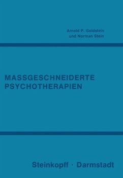 Massgeschneiderte Psychotherapien (eBook, PDF) - Goldstein, A. P.; Stein, N.