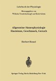 Allgemeine Sinnesphysiologie Hautsinne, Geschmack, Geruch (eBook, PDF)