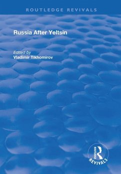 Russia After Yeltsin (eBook, ePUB)