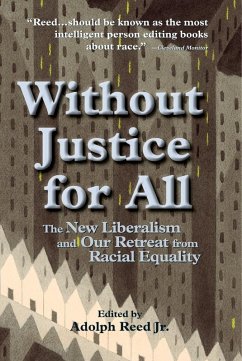 Without Justice For All (eBook, ePUB) - Reed, Adolph