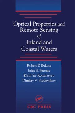 Optical Properties and Remote Sensing of Inland and Coastal Waters (eBook, PDF) - Bukata, Robert P.; Jerome, John H.; Kondratyev, Alexander S.; Pozdnyakov, Dimitry V.