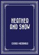 Heather and Snow (eBook, ePUB) - Bild 1