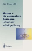 Wasser - die elementare Ressource (eBook, PDF)