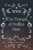 The Doings of Raffles Haw (eBook, ePUB)