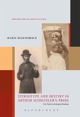 Stereotype and Destiny in Arthur Schnitzler's Prose (eBook, ePUB)